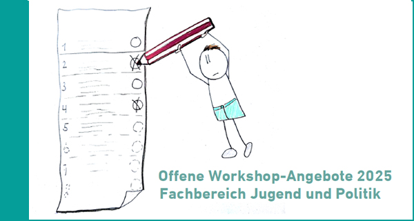 Offene Workshop-Angebote 2025. Fachbereich Jugend und Politik. Zeichnung: Angelika Barth, LpB