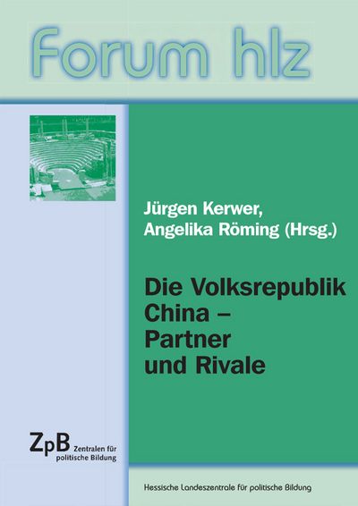 Krewer / Röming: Die Volksrepublik China – Partner und Rivale