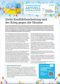 Friedensbildung aktuell: Zivile Konfliktbearbeitung und der Krieg gegen die Ukriane | Servicestelle Friedensbildung BW