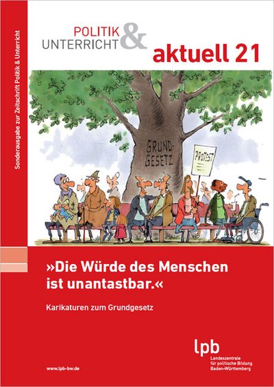 P&U aktuell 21: „Die Würde des Menschen ist unantastbar."