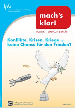 Konflikte – Krisen – Kriege. 