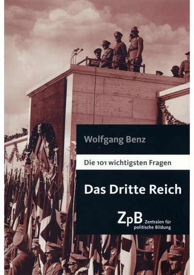 Benz: 101 Fragen: Das dritte Reich