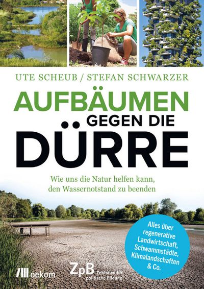 Schwarzer, Scheub: Aufbäumen gegen die Dürre