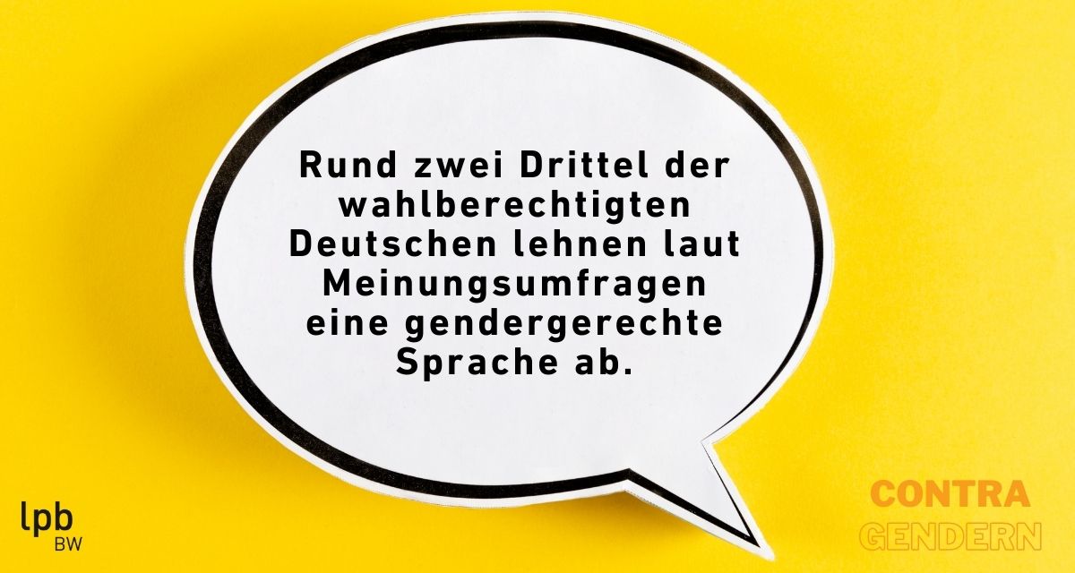 Contra-Argument: Rund zwei Drittel der wahlberechtigten Deutschen lehnen laut Meinungsumfragen eine gendergerechte Sprache ab.