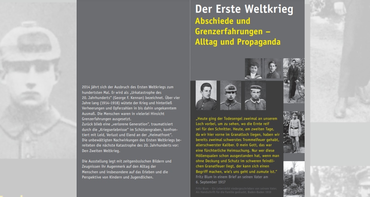 Faltblatt zur Ausstellung "Der Erste Weltkrieg - Abschiede und Grenzerfahrungen - Alltag und Propaganda".